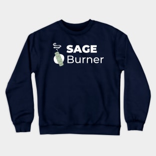 Sage Burner White Crewneck Sweatshirt